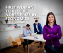 First Woman to Receive Nobel Prize in Economics