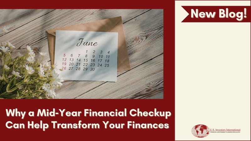 Why a Mid‑Year Financial Checkup Can Help Transform Your Finances