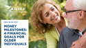 Money Milestones: 4 Financial Goals for Older Individuals