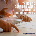Things to Consider When Writing a Business Plan