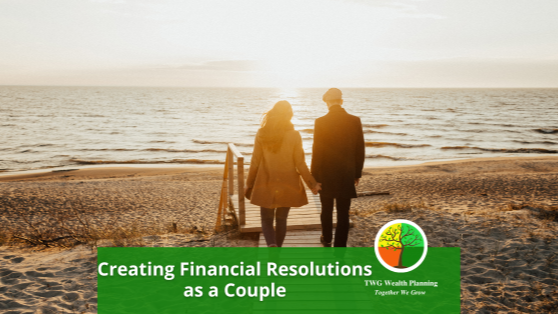 Creating Financial Resolutions as a Couple