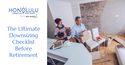The Ultimate Downsizing Checklist Before Retiring