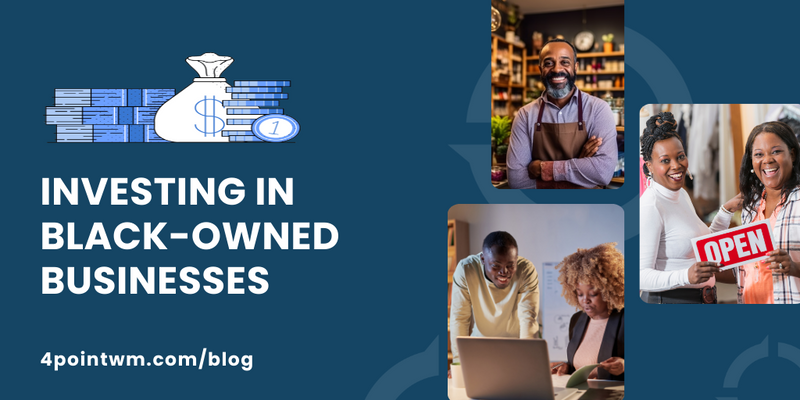 Investing in Black-Owned Businesses
