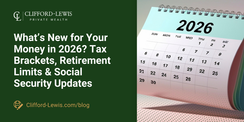 What’s New for Your Money in 2026? Tax Brackets, Retirement Limits & Social Security Updates