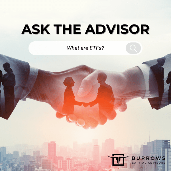 Ask The Advisor - ETFs