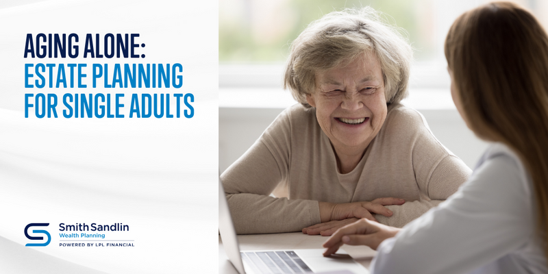 Aging Alone - Estate Planning for Single Adults
