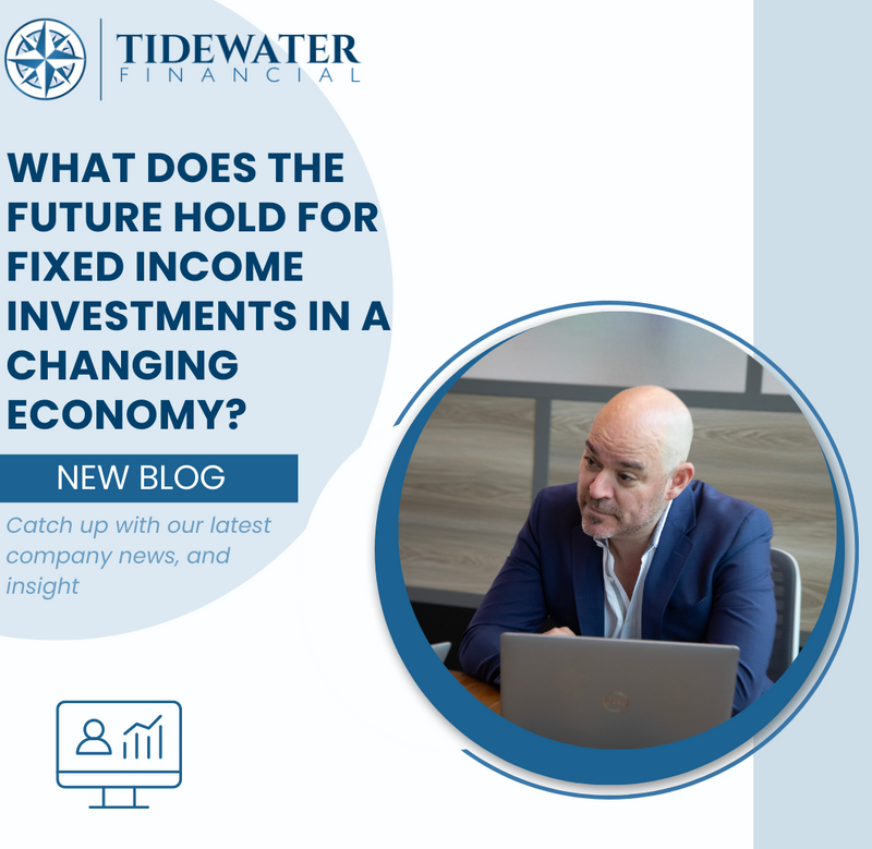 The Future of Fixed Income Investments in a Changing Economy