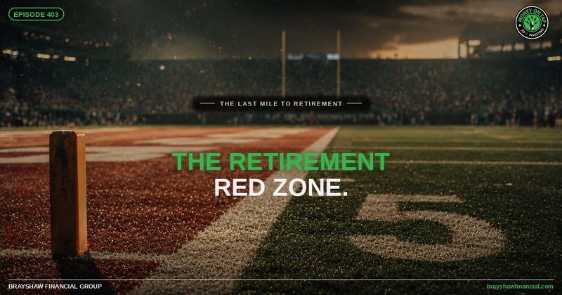 The Retirement Red Zone: Navigating the Last Mile