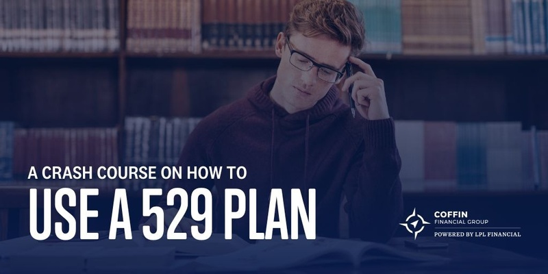 A Crash Course on How To Use a 529 Plan