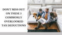 Don't Miss Out on These 5 Commonly Overlooked Tax Deductions