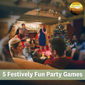 5 Festively Fun Party Games