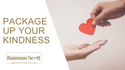 Package Up Your Kindness