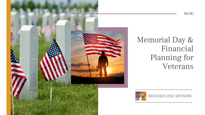 Memorial Day & Financial Planning for Veterans