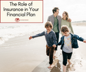 The Role of Insurance in Your Financial Plan