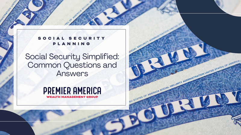 Social Security Simplified: Common Questions and Answers