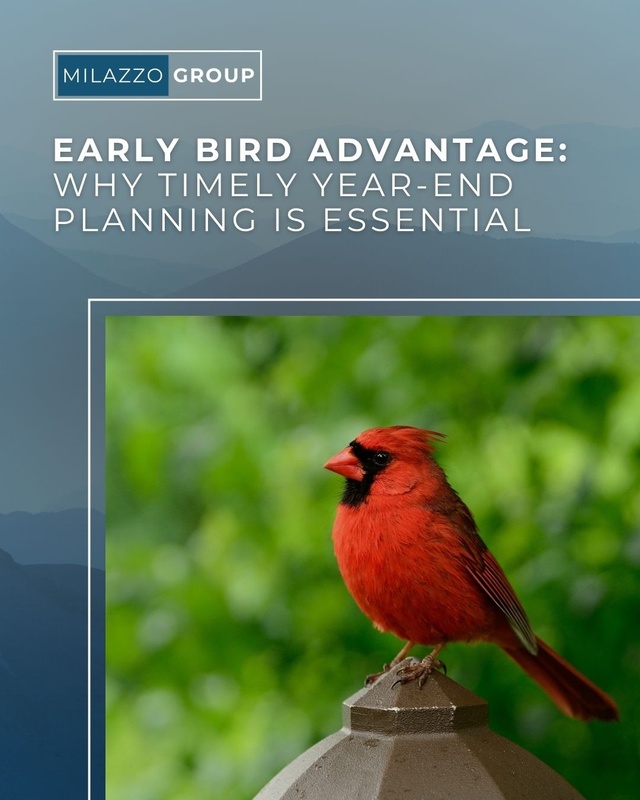 Early Bird Advantage: Why Timely Year End Planning is Essential