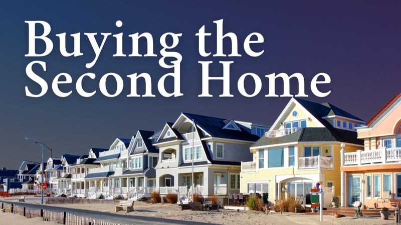 Buying The Second Home