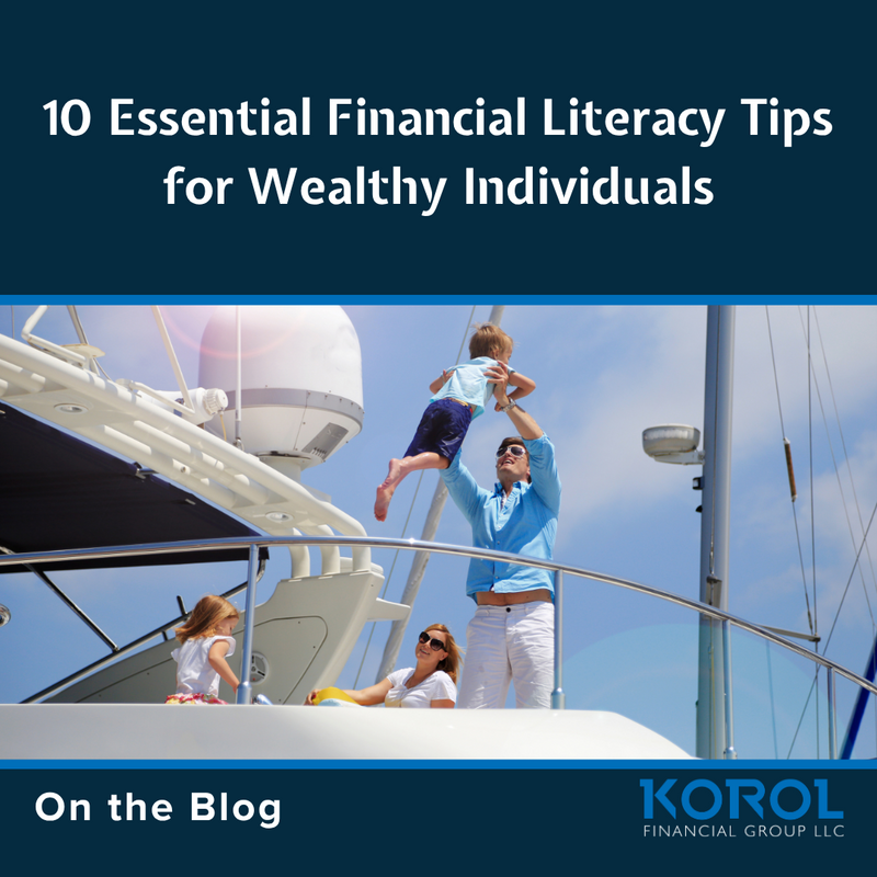 10 Essential Financial Literacy Tips for Wealthy Individuals