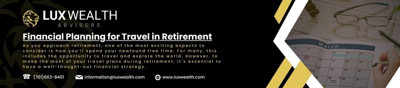 Financial Planning for Travel in Retirement