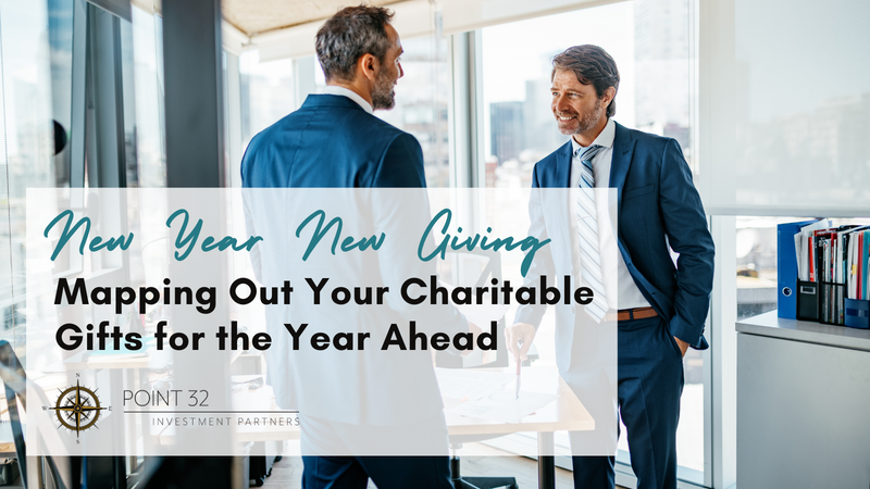 New Year, New Giving: Mapping Out Your Charitable Gifts for the Year Ahead