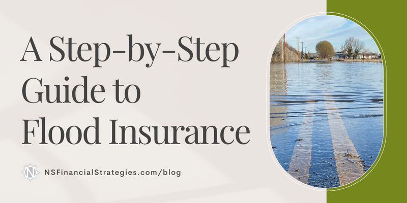 A Step-by-Step Guide to Flood Insurance