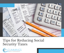 6 Tips for Reducing Social Security Taxes