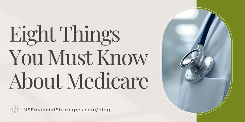Eight Things You Must Know About Medicare