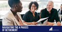 Navigating the 4 Phases of Retirement