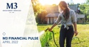 April 2022 Financial Pulse