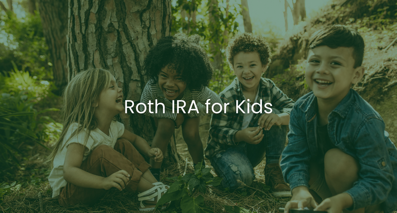 Roth IRA for Kids