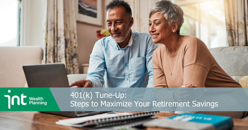 401(k) Tune-Up: Steps to Optimize Your Retirement Savings