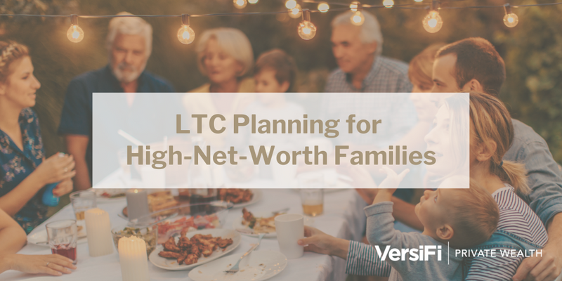 LTC Planning for High-Net-Worth Families