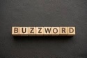 The CEO's Unofficial Q2 Buzzword