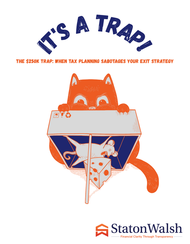 💥 The $250K Trap: When Tax Planning Sabotages Your Exit Strategy