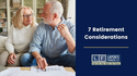 7 Retirement Considerations