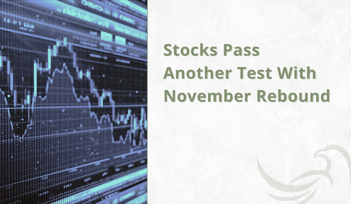 Stocks Pass Another Test With November Rebound