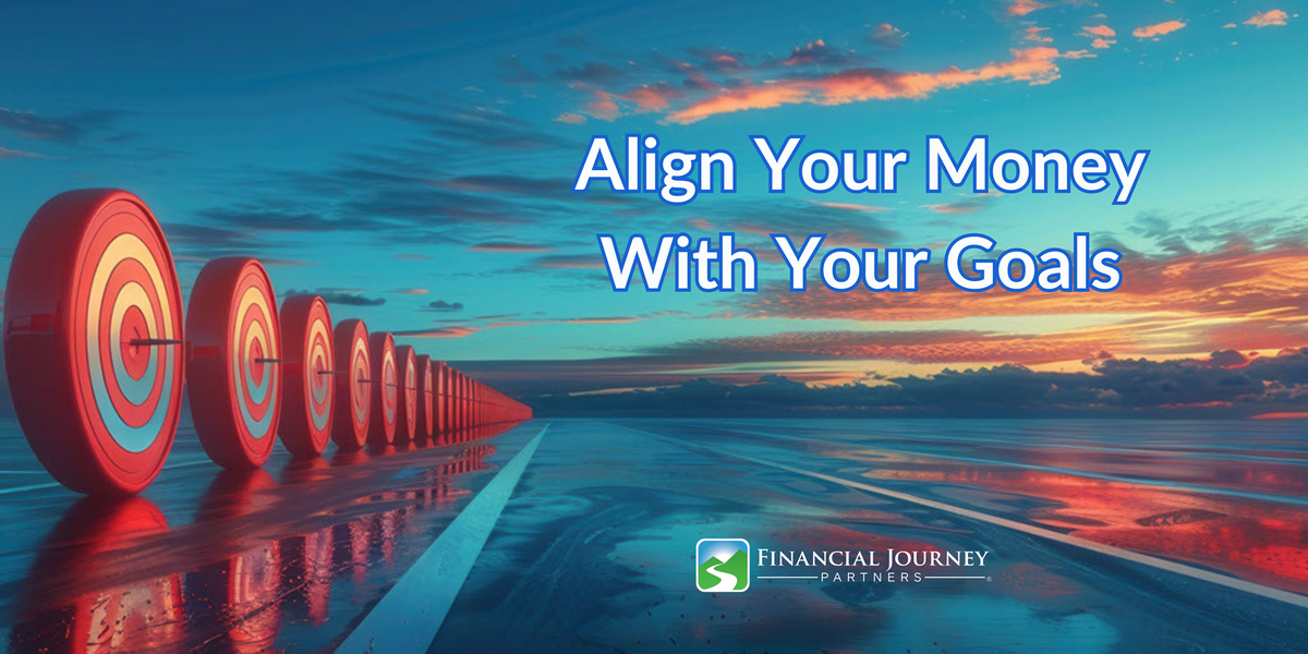 Align Your Money with Your Goals