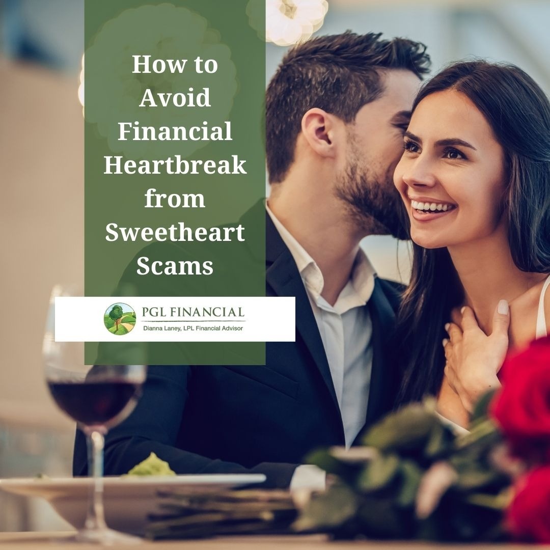 How to Avoid Financial Heartbreak from Sweetheart Scams