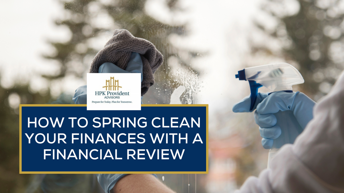 How to Spring Clean Your Finances with a Financial Review