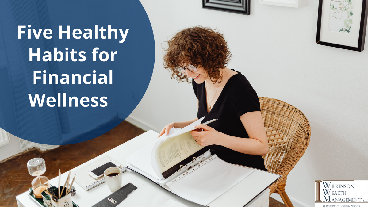 Five Healthy Habits for Financial Wellness