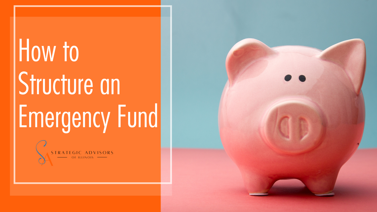 HOW TO STRUCTURE AN EMERGENCY FUND