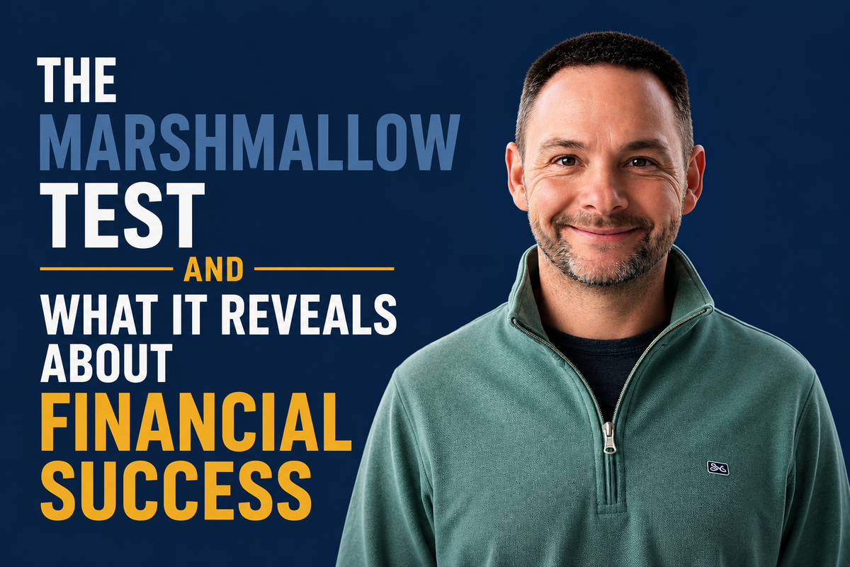 The Marshmallow Test and What It Reveals About Financial Success