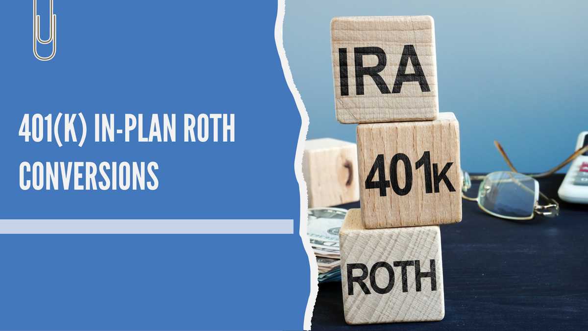 401 k In Plan Roth Conversions Elevate Wealth Management 401-k-in-plan-roth-conversions-elevate-wealth-management
