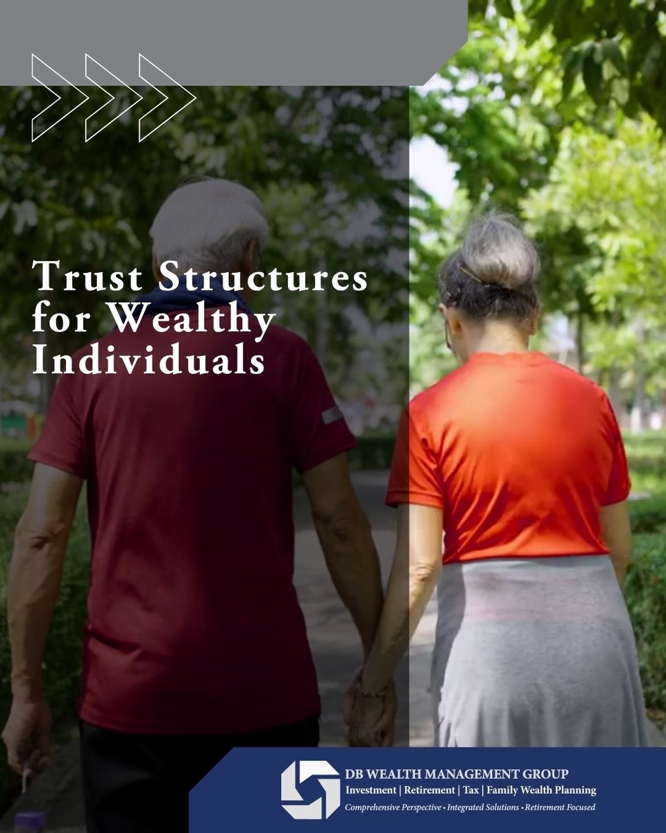 Trust Structures for Wealthy Individuals