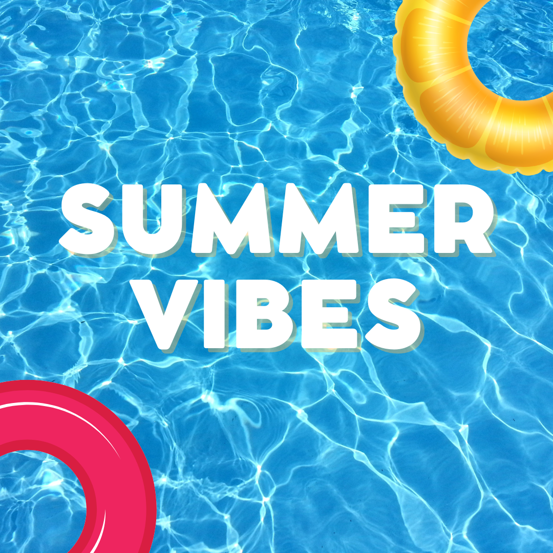 Summer Vibes