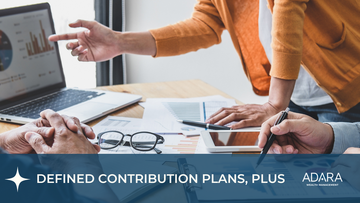 Defined Contribution Plans, Plus