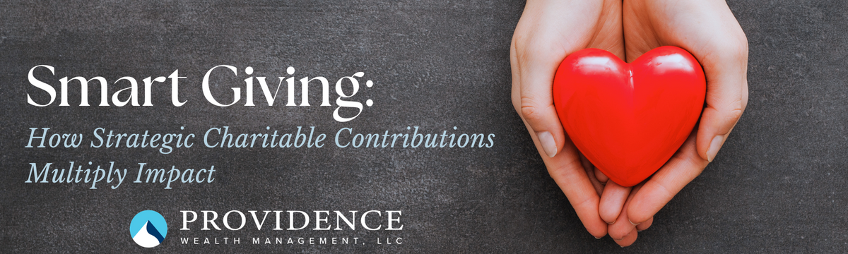 Smart Giving: How Strategic Charitable Contributions Multiply Impact