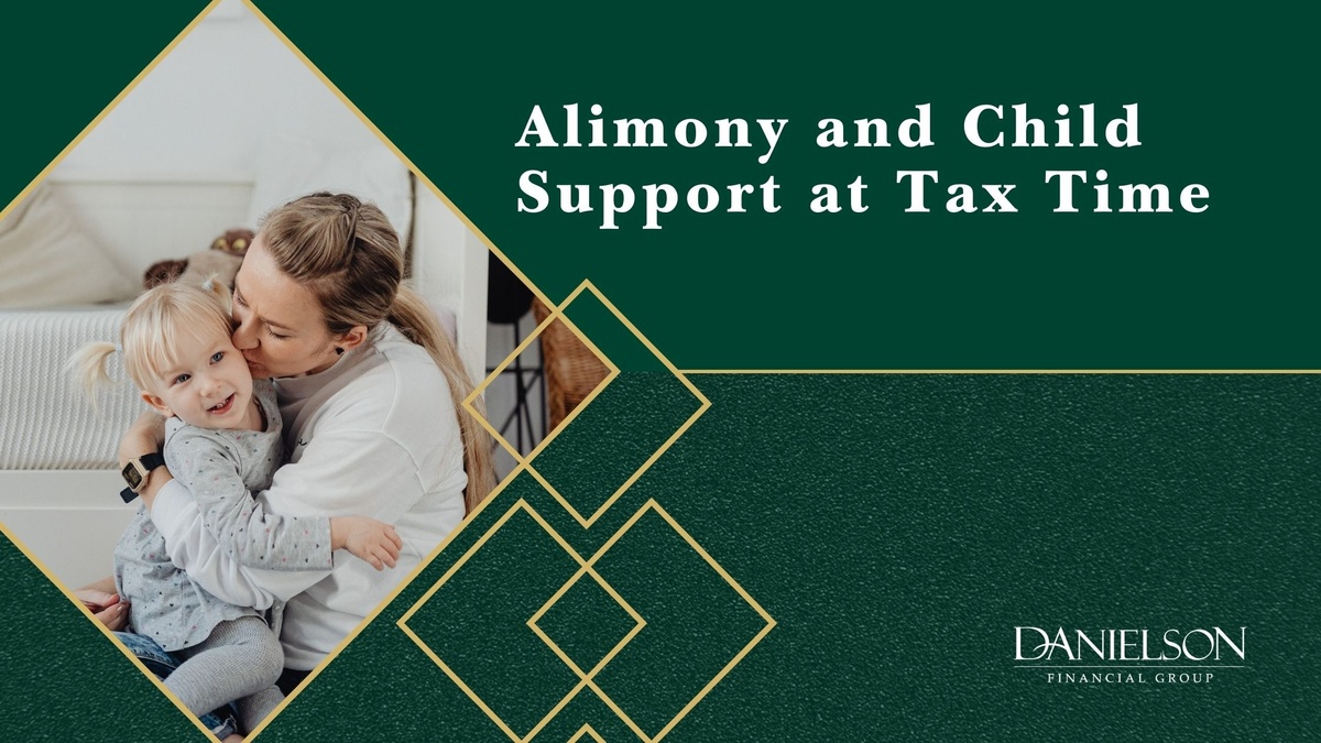 Alimony and Child Support at Tax Time