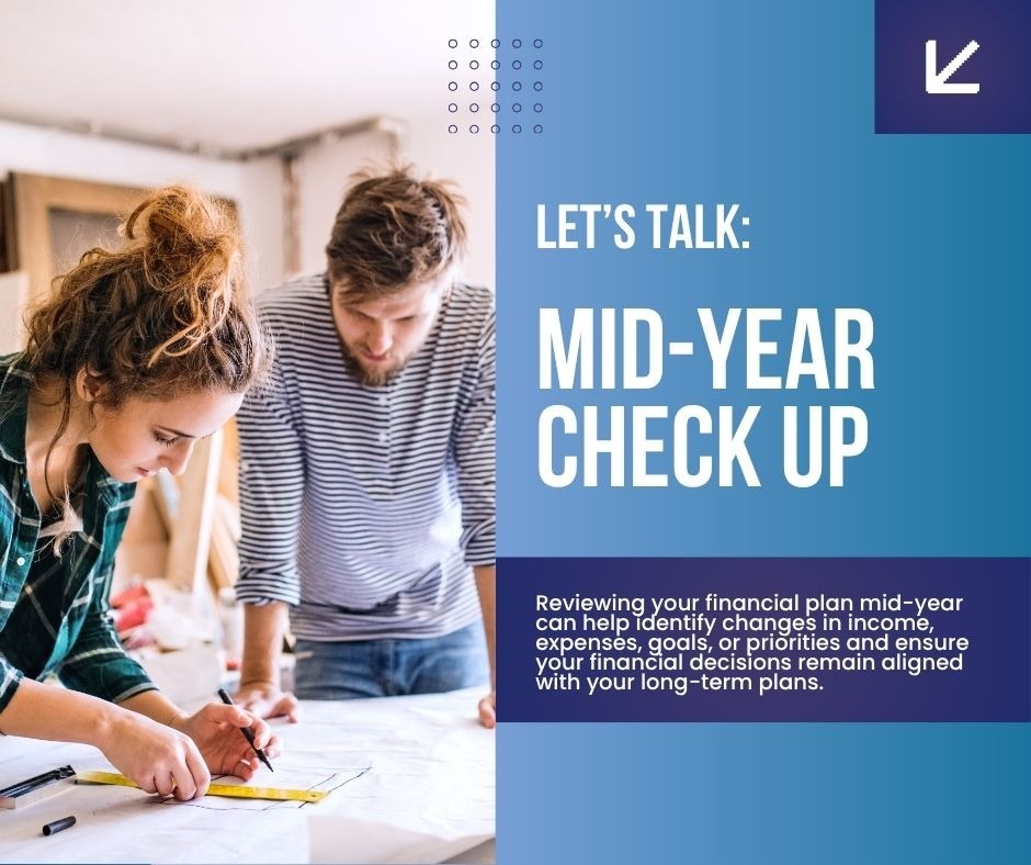 Why a Mid-Year Financial Checkup Matters