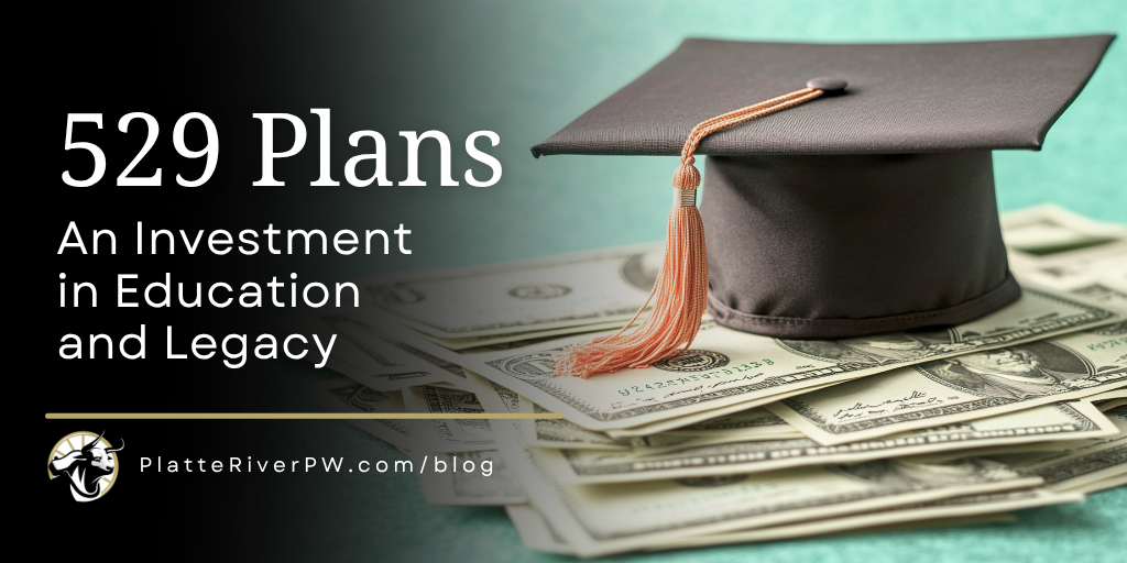 529 Plans: An Investment in Education and Legacy